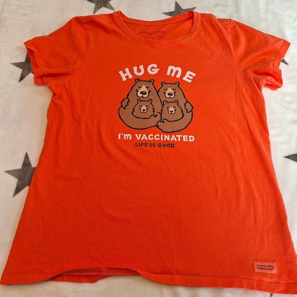 Life is‎ Good Melon Women's L ‘Hug me I’m Vaccinated’ Short Sleeve Crusher Tee - Picture 1 of 8